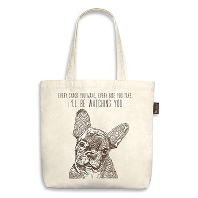 French Bull Dog Tote Bag "I'll be watching you"